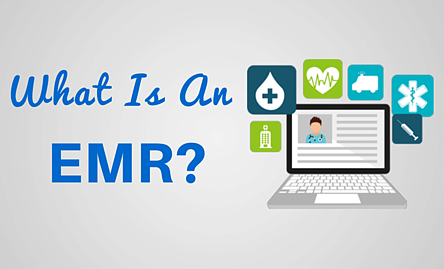 What Is An EMR? About EMR Systems - Electronic Medical Records