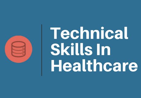 technical skills in healthcare